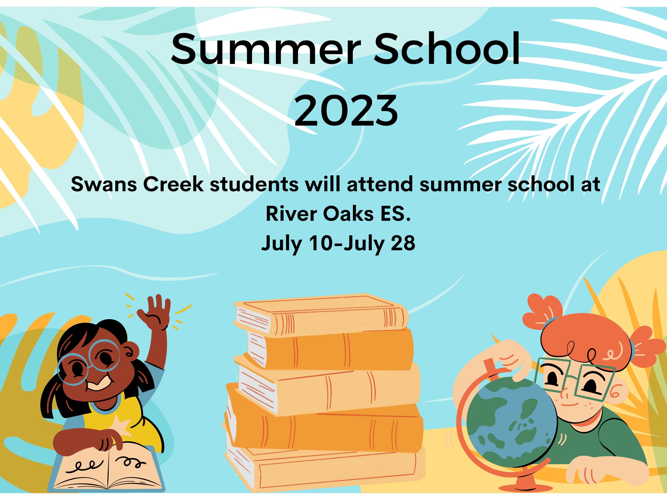Summer School 2023 Swans Creek Elementary School