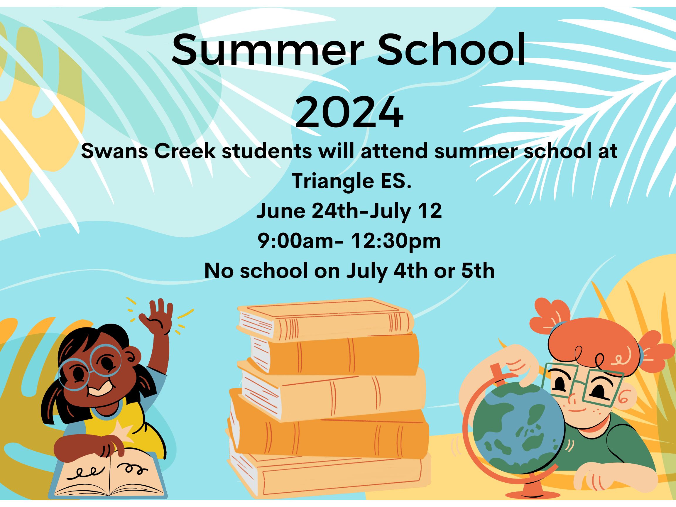 Summer School 2024 Swans Creek Elementary School